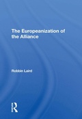 Cover: The Europeanization Of The Alliance - Routledge