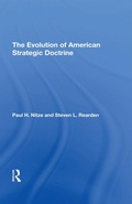 Cover: The Evolution Of American Strategic Doctrine - Routledge