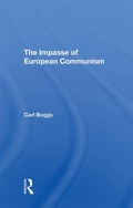 Cover: The Impasse Of European Communism - Routledge