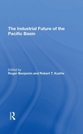 Cover: The Industrial Future Of The Pacific Basin - Routledge