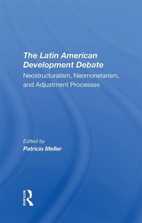 Enlarge image Cover: The Latin American Development Debate - Routledge