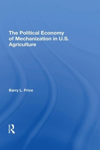 Abbildung von: The Political Economy Of Mechanization In U.s. Agriculture - CRC Press