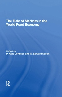 Abbildung von: The Role Of Markets In The World Food Economy - CRC Press