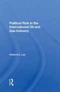 Cover: Political Risk In The International Oil And Gas Industry - Routledge