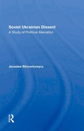 Cover: Soviet Ukrainian Dissent - Routledge