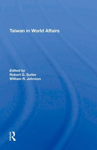 Enlarge image Cover: Taiwan In World Affairs - Routledge