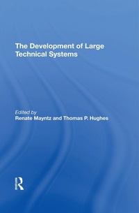 Enlarge image Cover: The Development Of Large Technical Systems - Routledge
