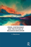 Cover: Crisis, Controversy and the Future of Religious Education - Routledge