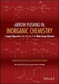 Cover: Arrow Pushing in Inorganic Chemistry: A Logical Approach to the Chemistry of the Main-Group Elements - Wiley