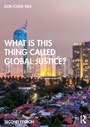 Cover: What is this thing called Global Justice? - Routledge
