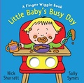 Cover: Little Baby's Busy Day: A Finger Wiggle Book - Walker Books Ltd
