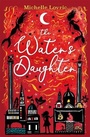 Cover: The Water's Daughter - Orion Children's Books