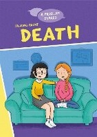 Abbildung von: A Problem Shared: Talking About Death - Franklin Watts Ltd