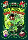 Cover: Robin Hood, Time Traveler - Stone Arch Books