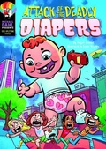 Cover: Attack of the Deadly Diapers - Stone Arch Books