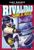 Cover: Rivalidad Sobre el Hielo - Stone Arch Books