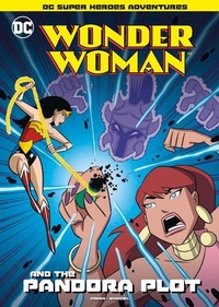 Enlarge image Cover: Wonder Woman and the Pandora Plot - Stone Arch Books