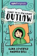 Cover: Diary of a 5th Grade Outlaw - Andrews McMeel Publishing
