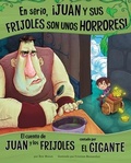 Cover: En Serio, !Juan Y Sus Frijoles Son Unos Horrores! - Picture Window Books
