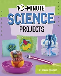 Enlarge image Cover: 10-Minute Science Projects - Capstone Press