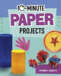 Cover: 10-Minute Paper Projects - Capstone Press