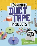 Cover: 10-Minute Duct Tape Projects - Capstone Press