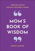 Cover: A Mother's Wisdom - Hatherleigh Press,U.S.