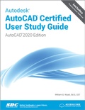 Cover: Autodesk AutoCAD Certified User Study Guide (AutoCAD 2020 Edition) - SDC Publications