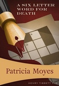Cover: A Six-Letter Word for Death - Felony & Mayhem