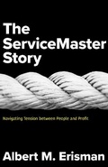 Cover: The Servicemaster Story - Hendrickson Publishers Inc