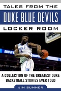 Cover: Tales from the Duke Blue Devils Locker Room - Sports Publishing LLC