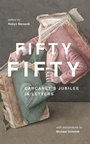 Cover: Fifty Fifty - Lives and Letters
