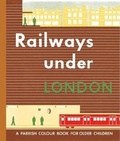 Cover: Railways Under London - Design For Today