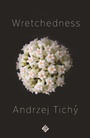 Cover: Wretchedness - And Other Stories