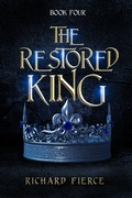 Cover: The Restored King - Dragonfire Press