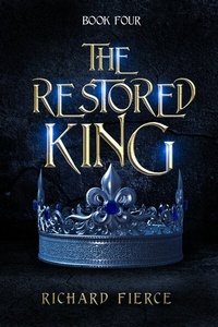 Enlarge image Cover: The Restored King - Dragonfire Press