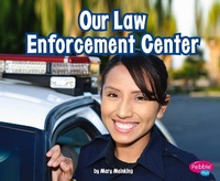 Abbildung von: Our Law Enforcement Center - Pebble Books