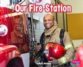 Cover: Our Fire Station - Pebble Books