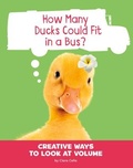 Cover: How Many Ducks Could Fit in a Bus? - Pebble Books