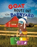 Cover: Habitat Hunter Goat Moves out of the Barnyard - Capstone Press