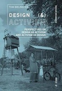 Enlarge image Cover: Design (&) Activism - Mimesis International