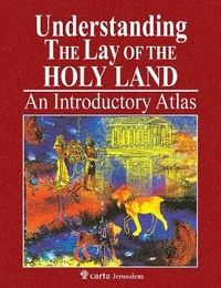 Enlarge image Cover: Understanding the Lay of the Holy Land - Carta - The Israel Map and Publishing Co. Ltd.