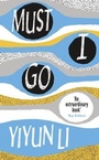 Cover: Must I Go - Penguin Books Ltd