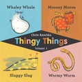 Cover: Thingy Things Volume 1 - Open Road Media Young Readers