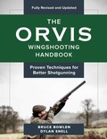 Cover: The Orvis Wingshooting Handbook, Fully Revised and Updated - The Lyons Press