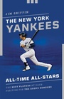 Cover: The New York Yankees All-Time All-Stars - Simon + Schuster LLC