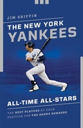 Cover: The New York Yankees All-Time All-Stars - Simon + Schuster LLC