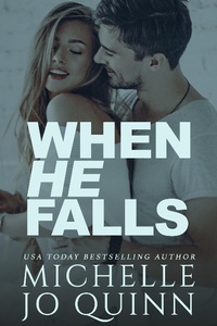 Enlarge image Cover: When He Falls - Michelle Jo Quinn