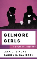 Cover: Gilmore Girls - Rowman & Littlefield Publishers