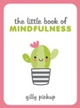 Cover: The Little Book of Mindfulness - Summersdale Publishers